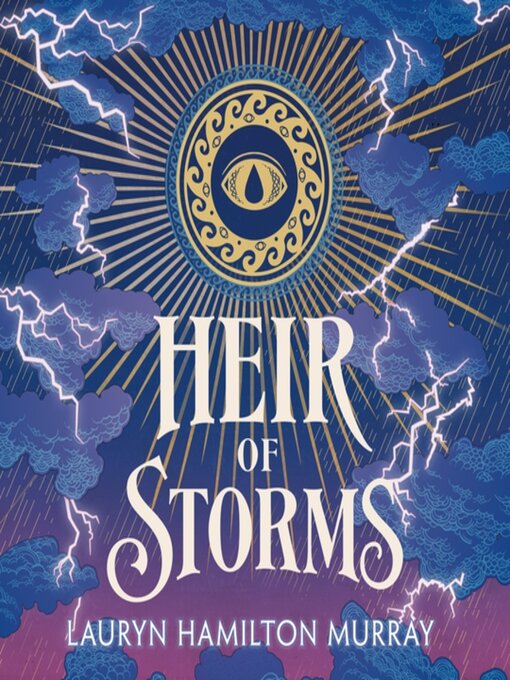Title details for Heir of Storms by Lauryn Hamilton Murray - Wait list